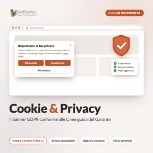Plugin WordPress Cookie & Privacy di PixelXpixeL: banner cookie conforme a GDPR e Linee guida del Garante